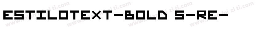 EstiloText-Bold s-Re字体转换